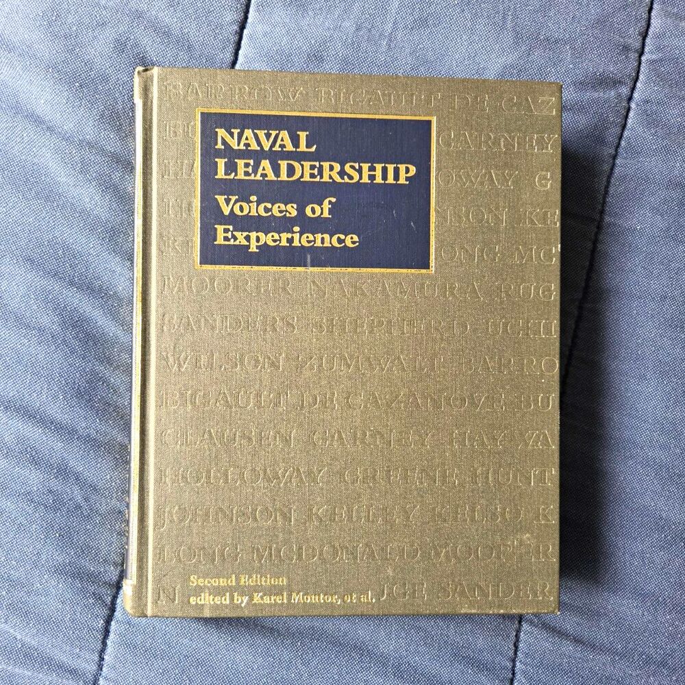 Karel Montor Naval Leadership: Voices of Experience 2nd Edition Hardcover